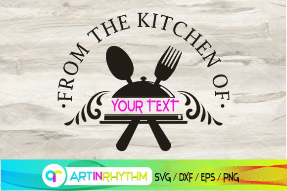 Download From the Kitchen of Svg, Cooking Svg - Cooking svg Collection
