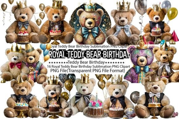 Download Royal Teddy Bear Birthday Sublimation - Premium Resources